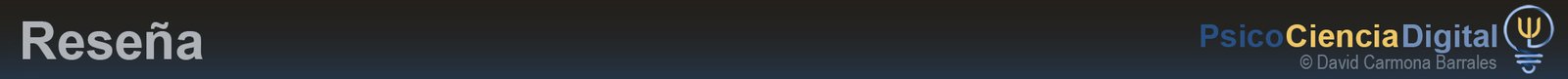 Cabecera de Reseña - Psico Ciencia Digital